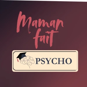 Maman fait psycho