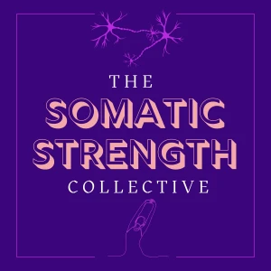 The Somatic Strength Collective