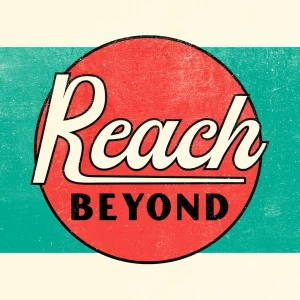 Reach Beyond