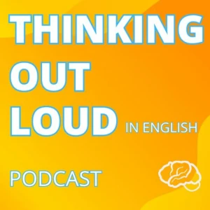 Thinking Out Loud in English