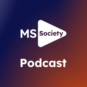 MS Society Podcast