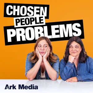 Chosen People Problems