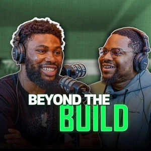 Beyond The Build