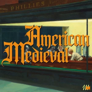 American Medieval