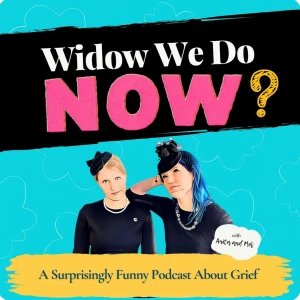 Widow We Do Now?