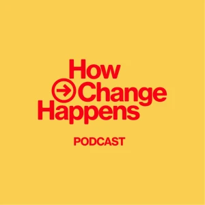 How Change Happens