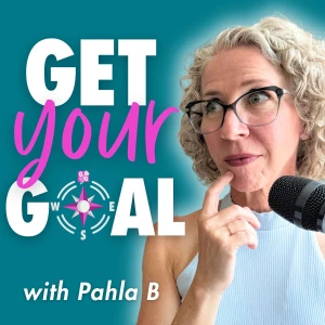 The Get Your Goal Podcast