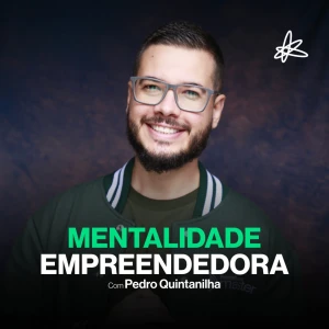 Mentalidade Empreendedora PodCast