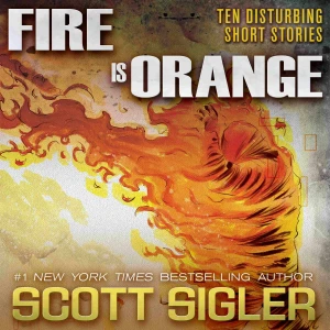 FIRE IS ORANGE