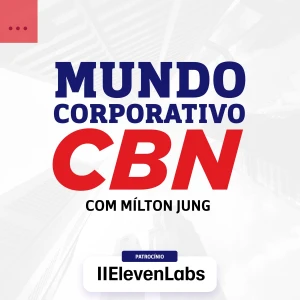 Mundo Corporativo - Mílton Jung