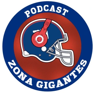 Zona GIGANTES : El Podcast de los New York Giants