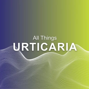 All Things Urticaria – Learning about urticaria with Prof. Dr. Torsten Zuberbier