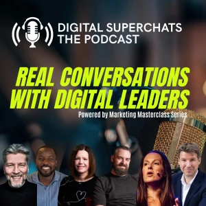 Digital Superchats - The Podcast