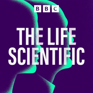 The Life Scientific
