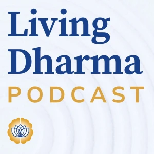 Living Dharma Podcast