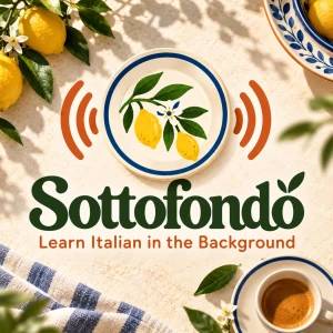 Sottofondo: Learn Italian in the Background