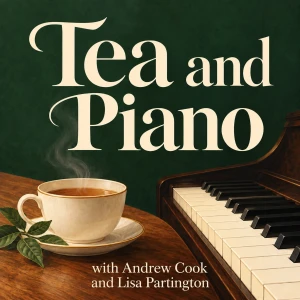 Tea and Piano