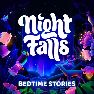 Night Falls: Bedtime Story, Sleep Story, Sleep Podcast