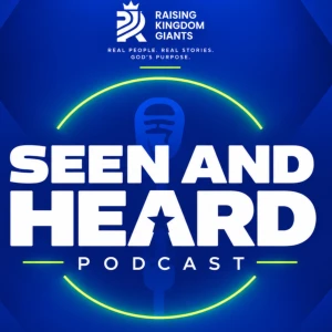 SEEN AND HEARD