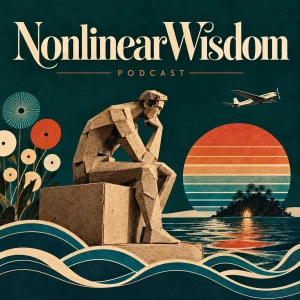 Nonlinearwisdom Podcast