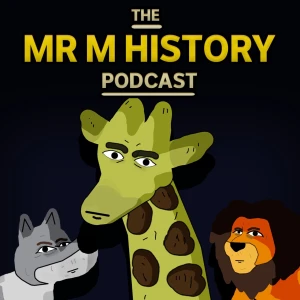 Mr M History Podcast