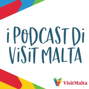I podcast di Visit Malta