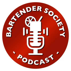 Bartender Society: Podcast