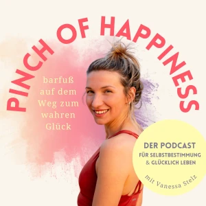Pinch of Happiness – Dein Glückspodcast