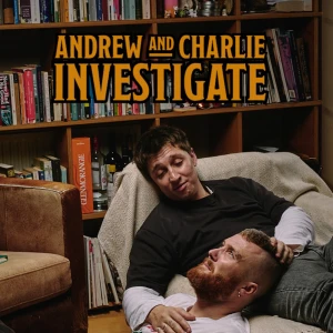 Andrew and Charlie Investigate: