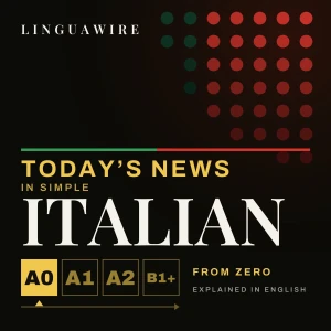 Learn Italian for Beginners A0-A1 | Daily News Class in Simple Italian, Explained in English