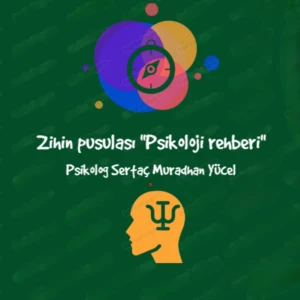 Zihin pusulası ''Psikoloji rehberi''