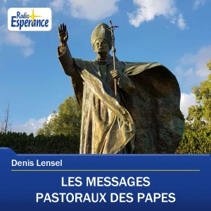 Les messages pastoraux des papes