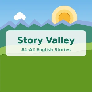 Story Valley A1-A2 English Stories For Kids