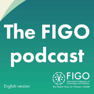 The FIGO podcast