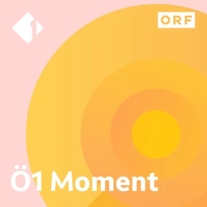 Ö1 Moment
