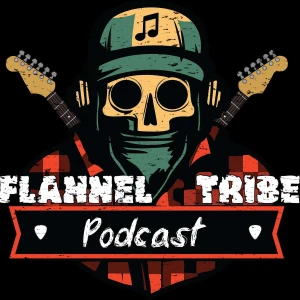 Flannel Tribe Podcast