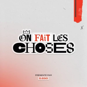 On Fait Les Choses