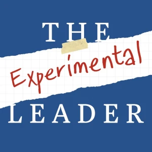 The Experimental Leader