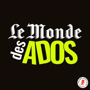 Le Monde des ados