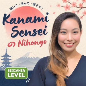 Kanami Sensei の Nihongo: Beginners (Pre JLPT N5)