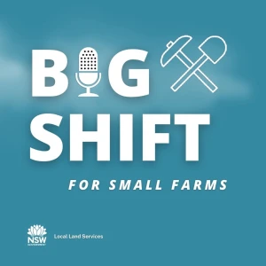 Big Shift For Small Farms - Australian Agriculture and Regenerative Farming