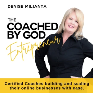 The ”Coached by God” Entrepreneur: Midlife Entrepreneur, Women in Business, Christian Business, Menopause and Business, B