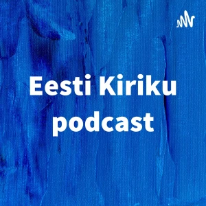 Eesti Kiriku podcast
