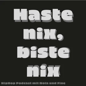 Haste nix, biste nix