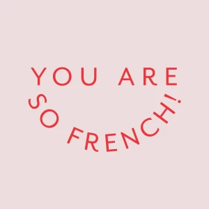 You are so French! Success stories à la française
