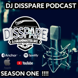 DJ DISSPARE'S PODCAST !!