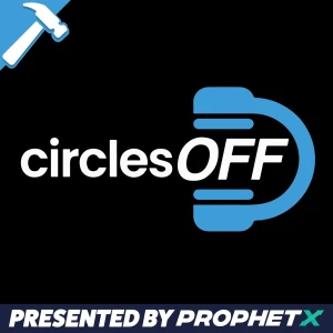 Circles Off - Sports Betting Podcasts