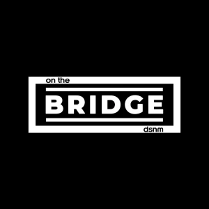 On The Bridge