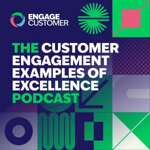 Customer Engagement Examples of Excellence