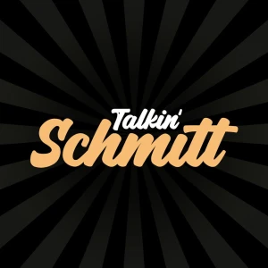 Talkin’ Schmitt
